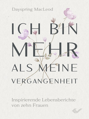 cover image of Ich bin mehr als meine Vergangenheit
